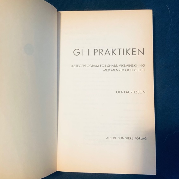 GI I PRAKTIKEN : 3-STEGSPROGRAM FÖR SNABB VIKTMINSKNING MED MENYER OCH RECEPT - Picture 5 of 7